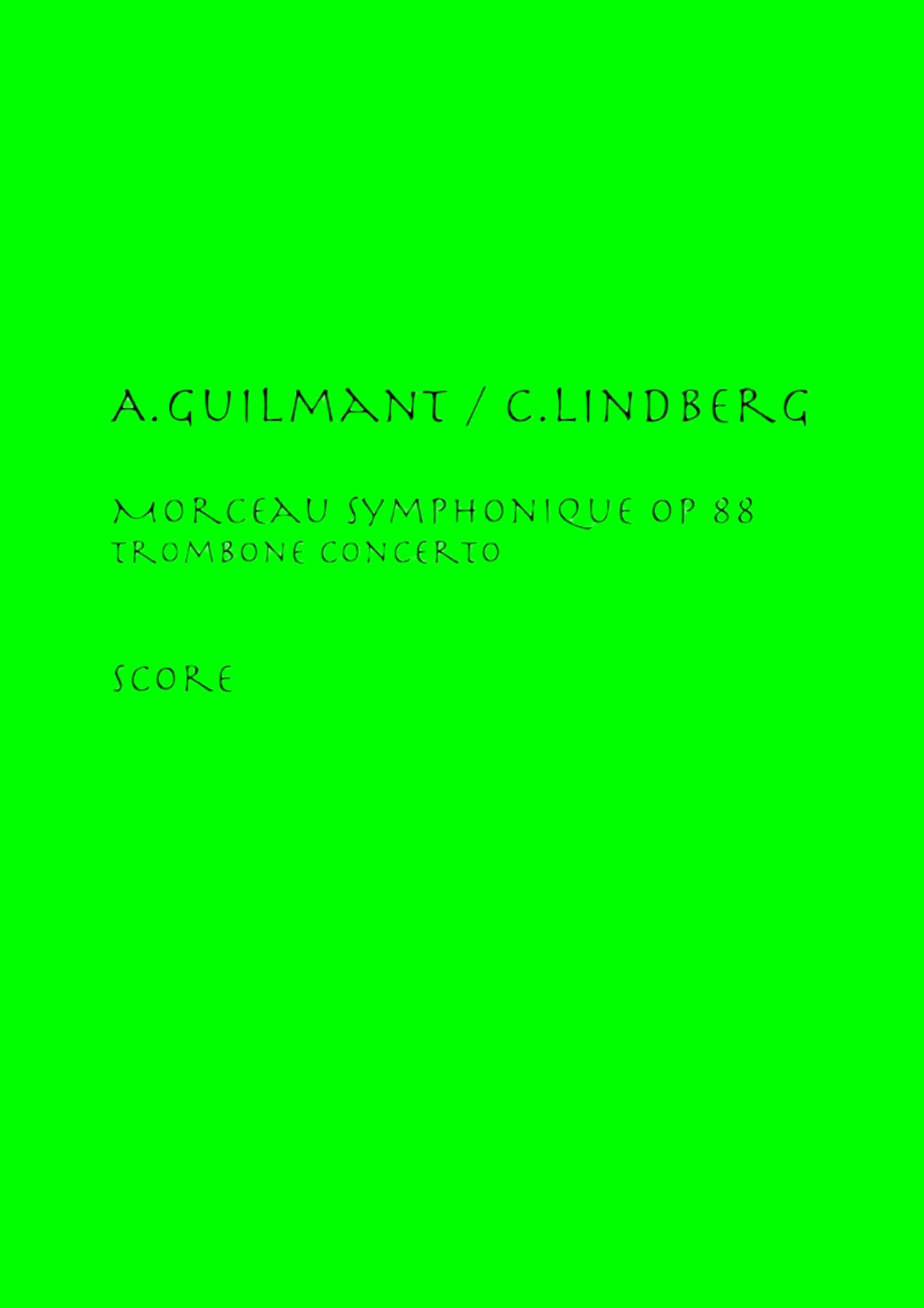 A. Guilmant / C. Lindberg: Morceau Symphonique op 88