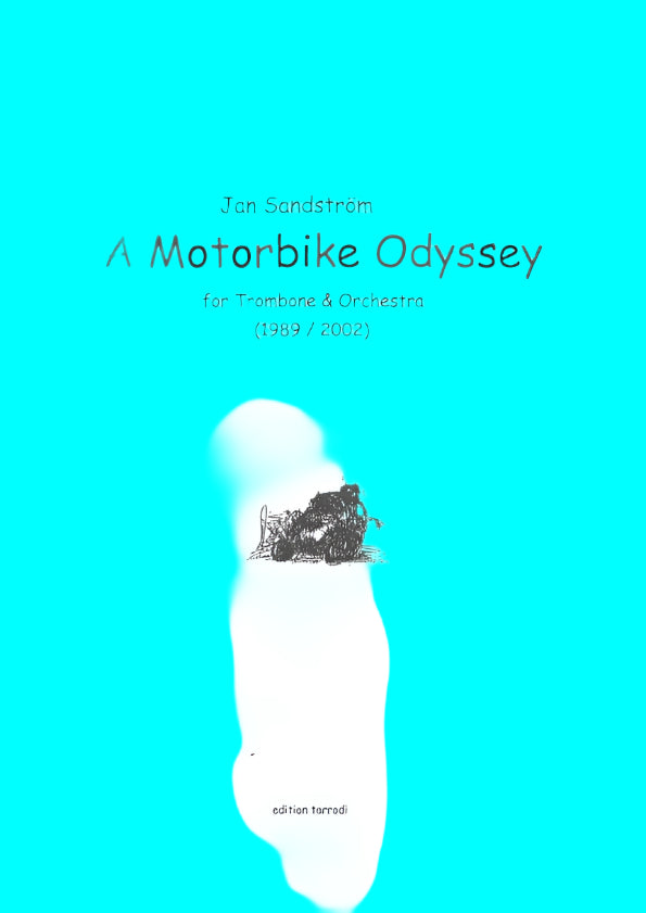 Jan Sandström: A Motorbike Odyssey - Trombone concerto: