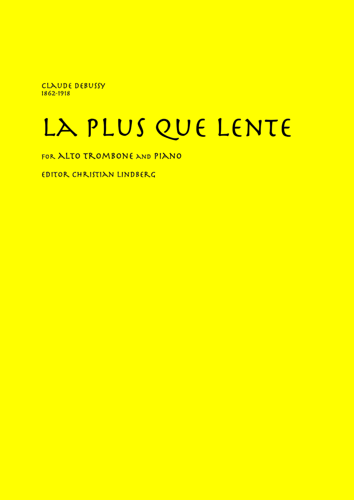 C.Debussy/C.Lindberg - La Plus Que Lente