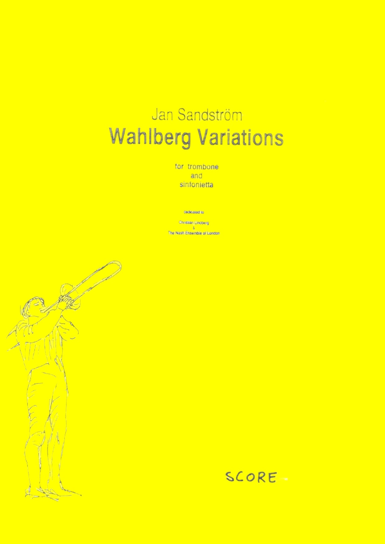 Jan Sandström: Wahlberg Variations - for Trombone & Chamber orchestra