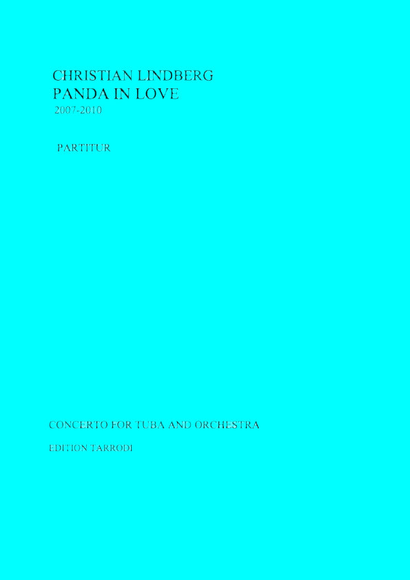 Christian Lindberg: Panda in Love - Solo Tuba & Symphony Orchestra