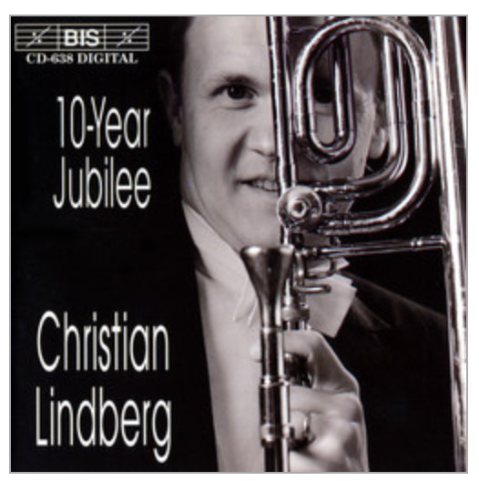 Christian Lindberg - 10 Year Jubilee