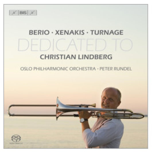 Dedicated to Christian Lindberg Berio, Xenakis, Turnage