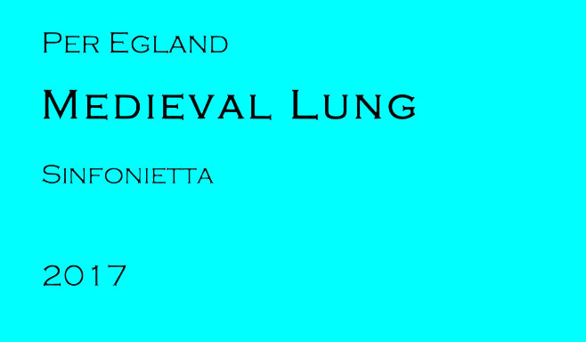 Per Egland - Medieval Lung