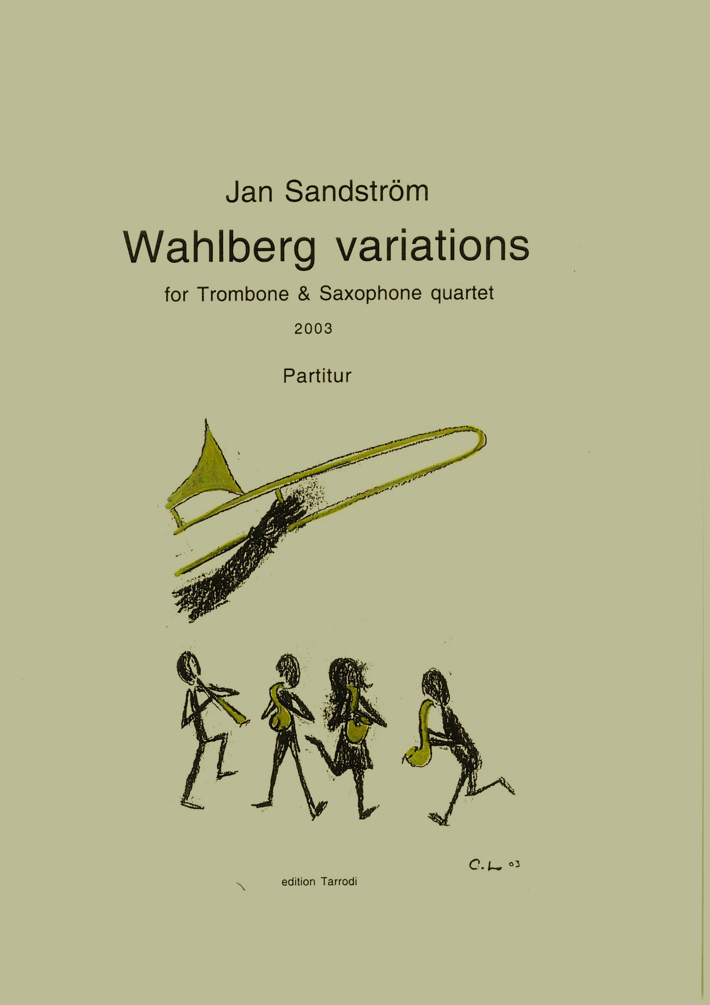 Jan Sandström - Wahlberg variations