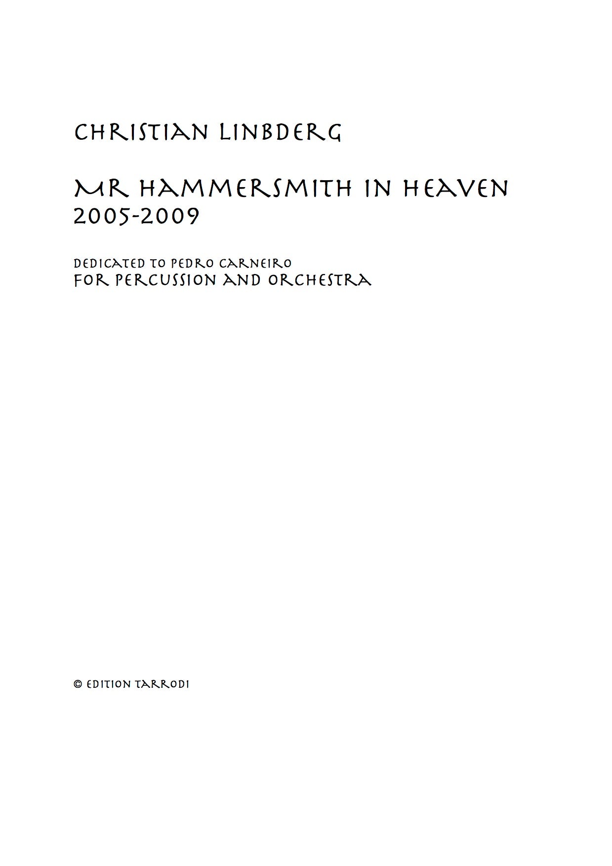 Christian Lindberg: Mr Hammersmith in Heaven - Concerto for percussion and orchestra