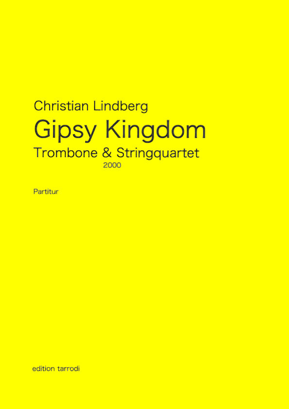 Gipsy Kingdom - Trombone & String Quartet - (DIGITAL)