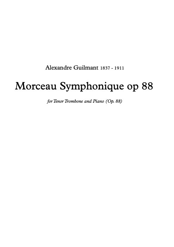 Guilmant - Morceau Symphonique - Tenor Trombone & Piano - (DIGITAL)