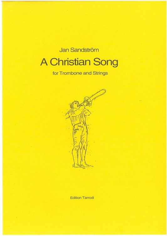 Jan Sandström:  A Christian Song - Trombone and Strings