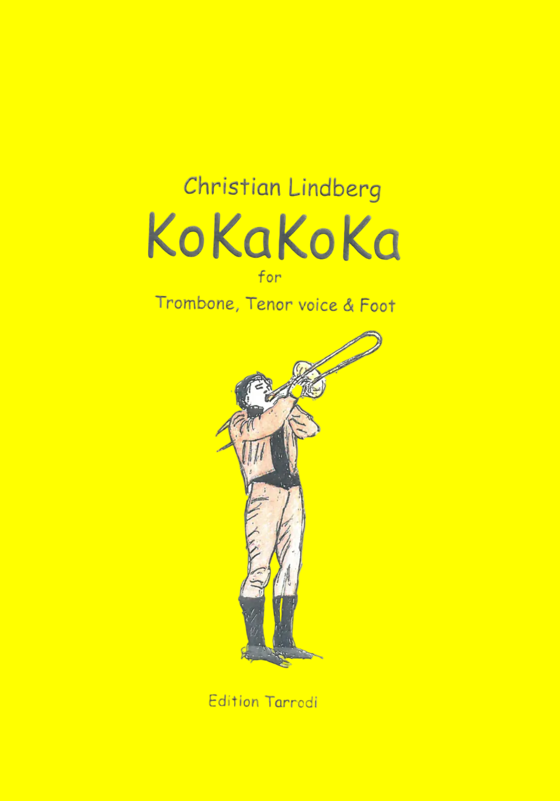 C.Lindberg - KoKaKoKa - Solo trombone - (DIGITAL)