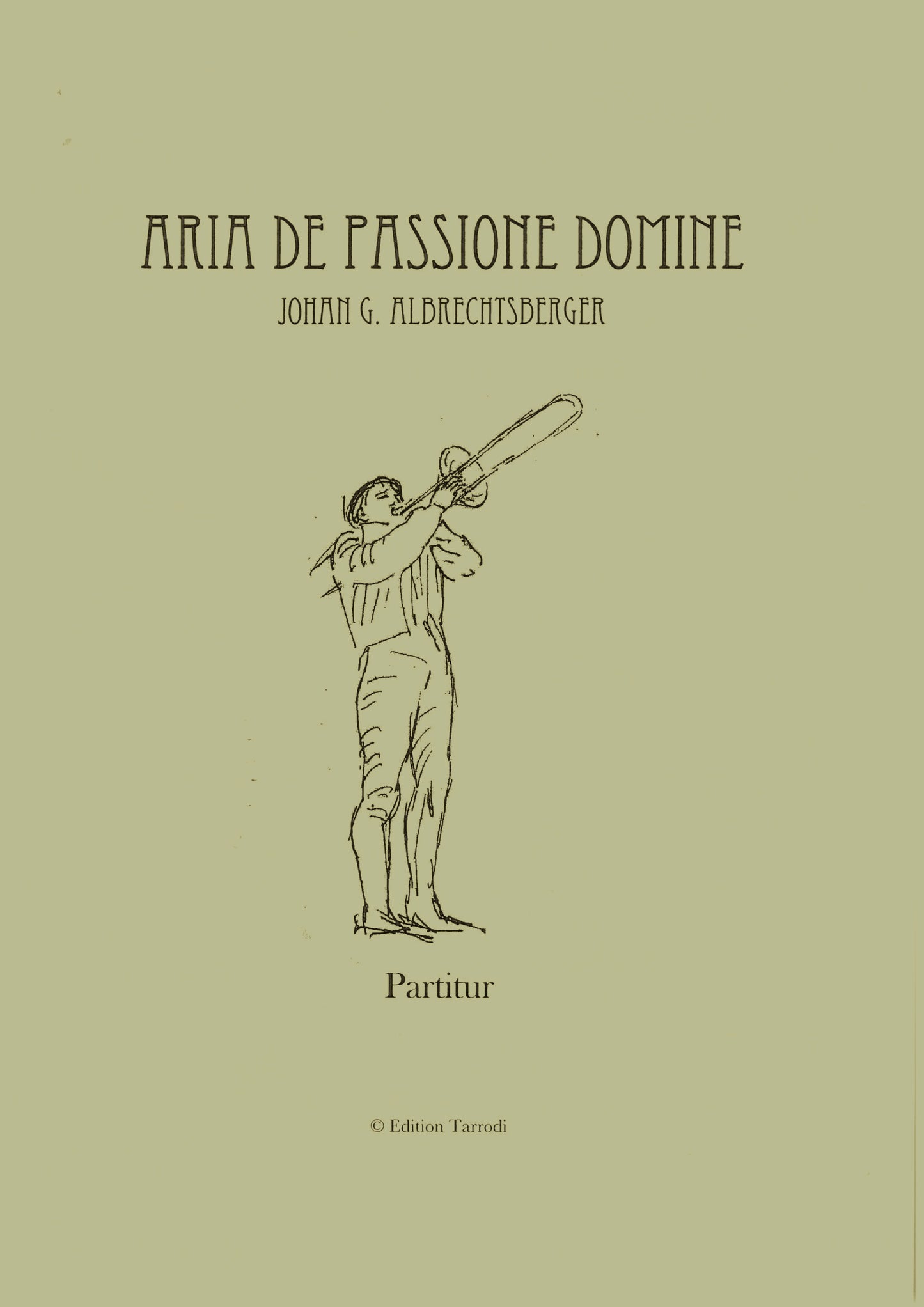 Albrechtberger J.G - Aria de Passione Domine, Alto trombone, voice, strings  & Organ