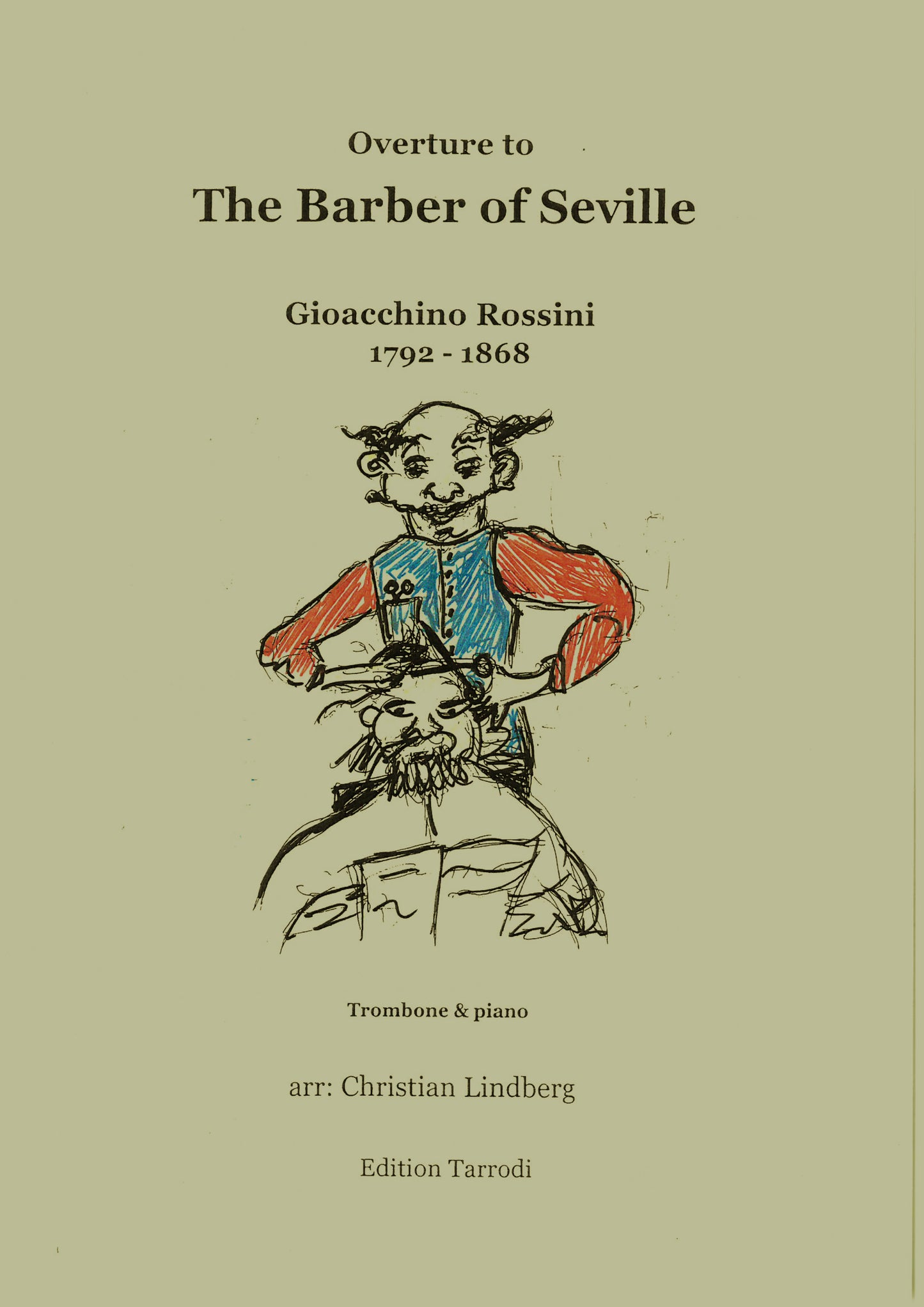 G.Rossini / Christian Lindberg - The Barber in Seville
