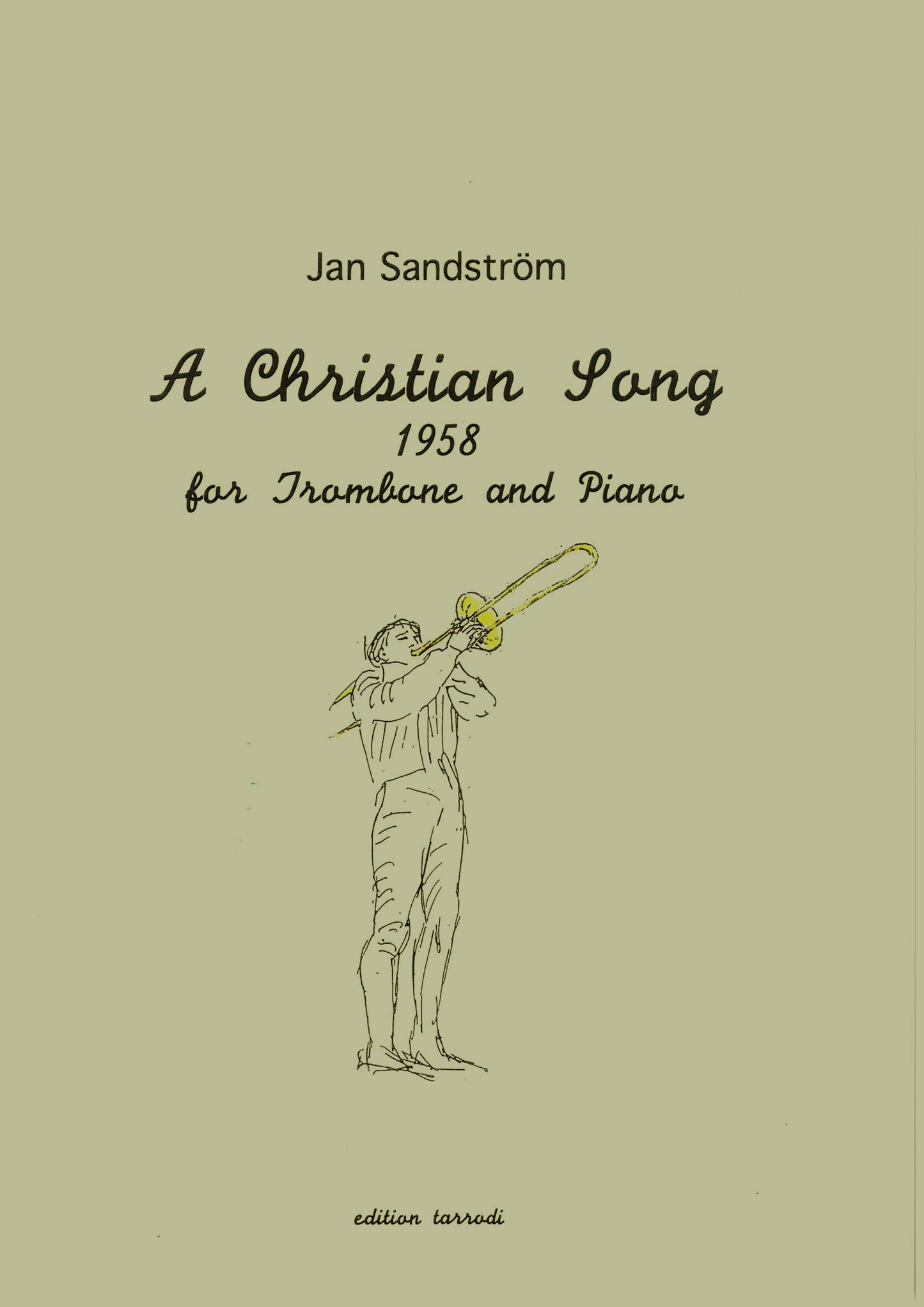Jan Sandström - A Christian Song,  1 Trombone and Piano