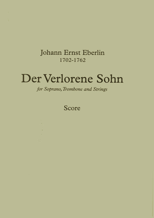 Eberlin J. E. - Der Verlorene Sohn, Trombone, voice & strings