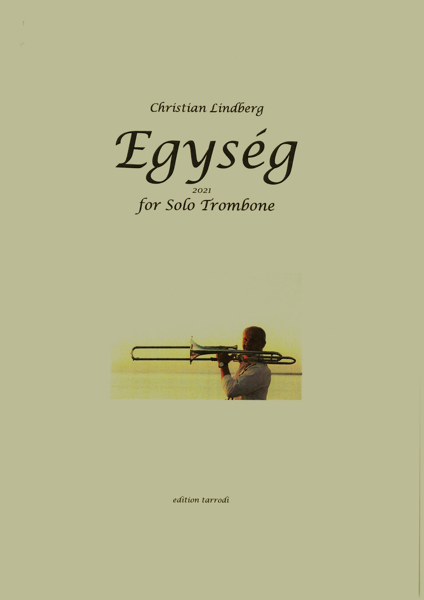 Christian LIndberg - Egység Trombone