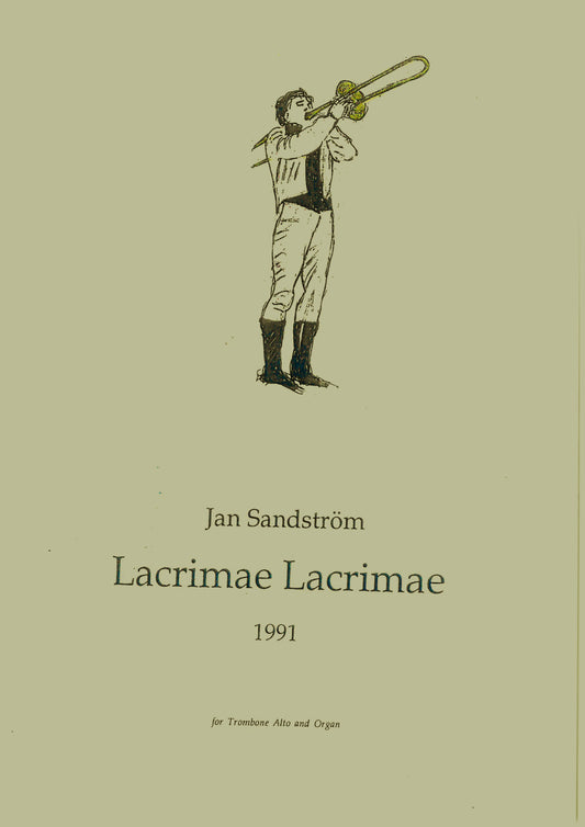Jan Sandström - Lacrimae Lacrimae for Alto Trombone
