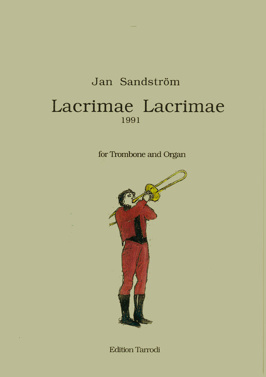 Jan Sandström - Lacrimae Lacrimae for Tenor Trombone