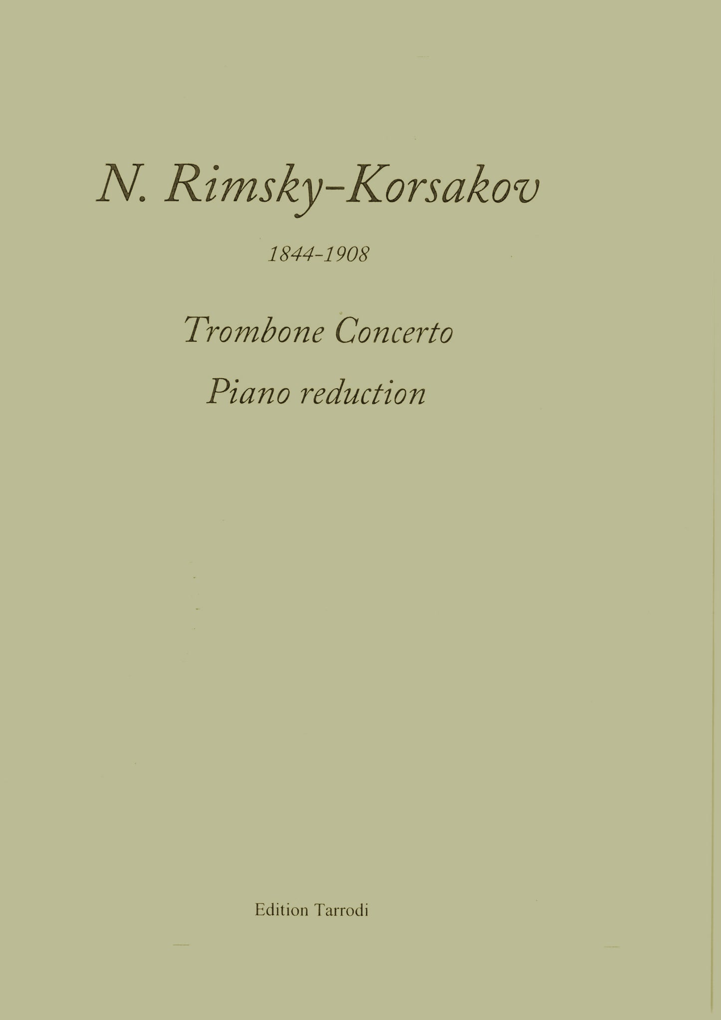 Rimsky-Korsakov / Lindberg - Trombone concerto Pianored. of the concert       2009
