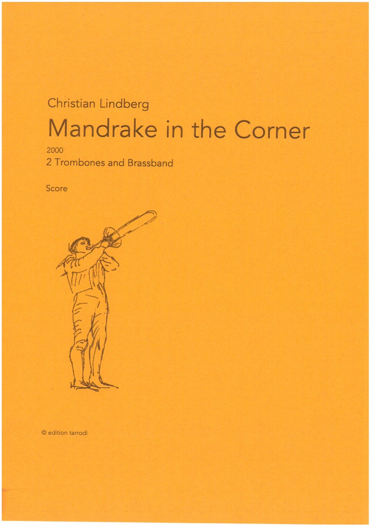 Christian Lindberg - Mandrake in the Corner, 2 Trombones & Brassband