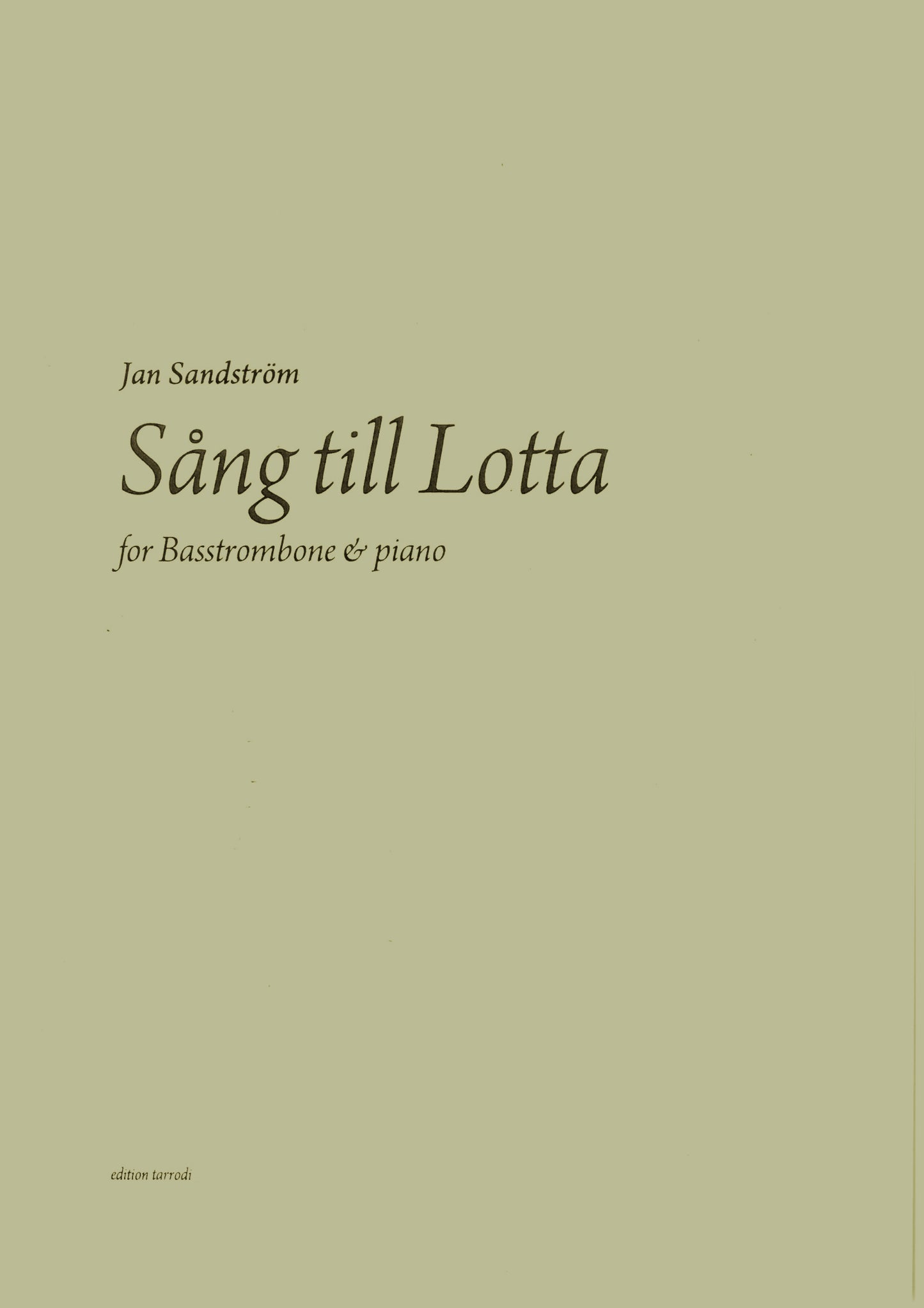 Jan Sandström - Song to Lotta for Bass Trombone