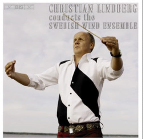 Christian  Lindberg. -  conducts the Swedish Wind Ensemble