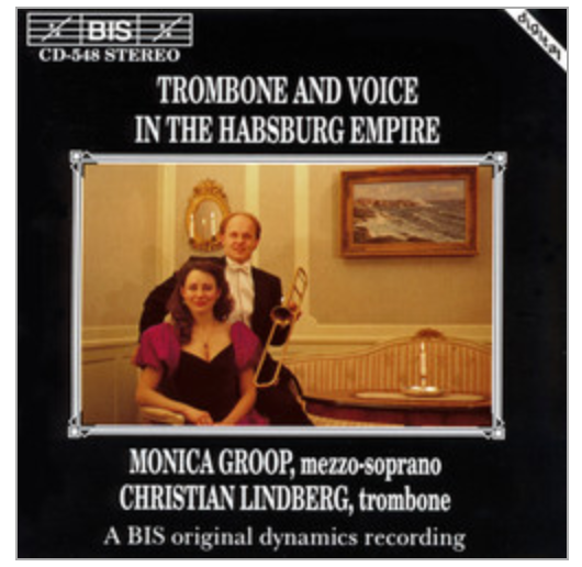 Christian Lindberg - Trombone,Voice in the Habsburg Empire