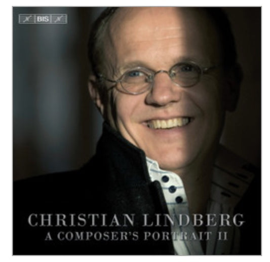Christian Lindberg - A Composers portrait 2