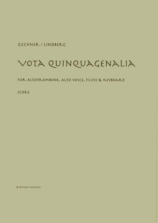 Christian Lindberg / Zechner - Vota Quinquagenalia