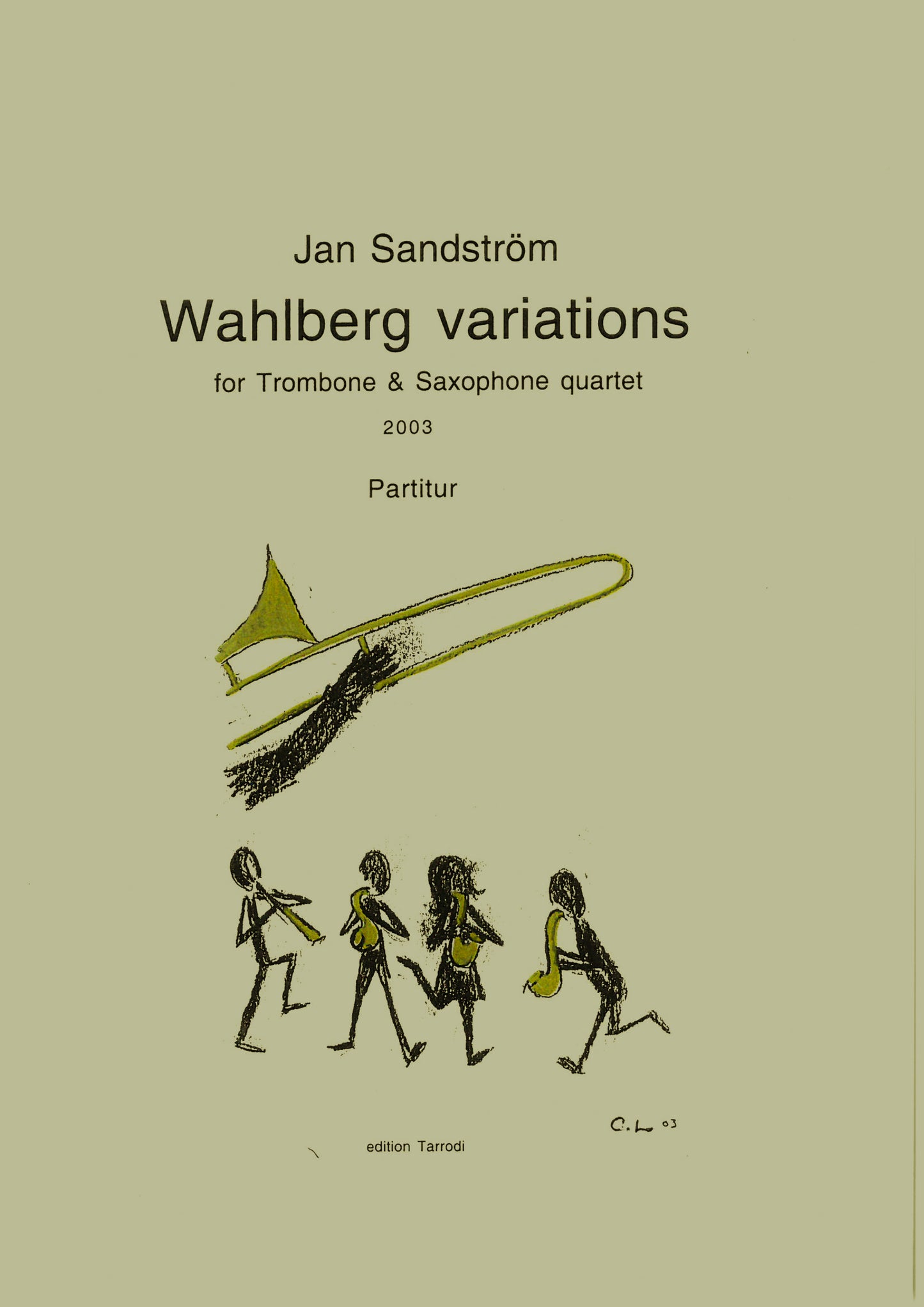 Jan Sandström -  Wahlberg variations