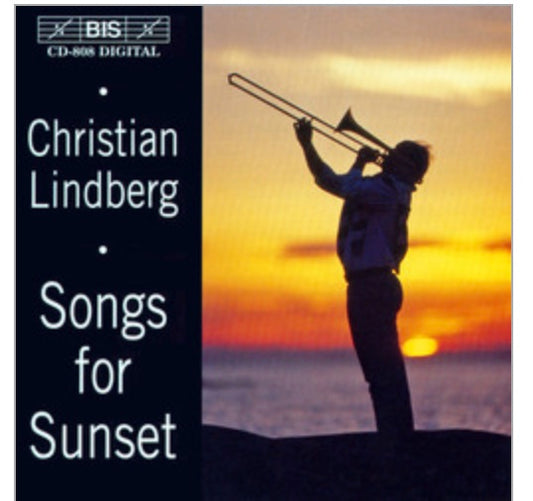 Christian Lindberg - Songs for Sunset - Trombone and piano